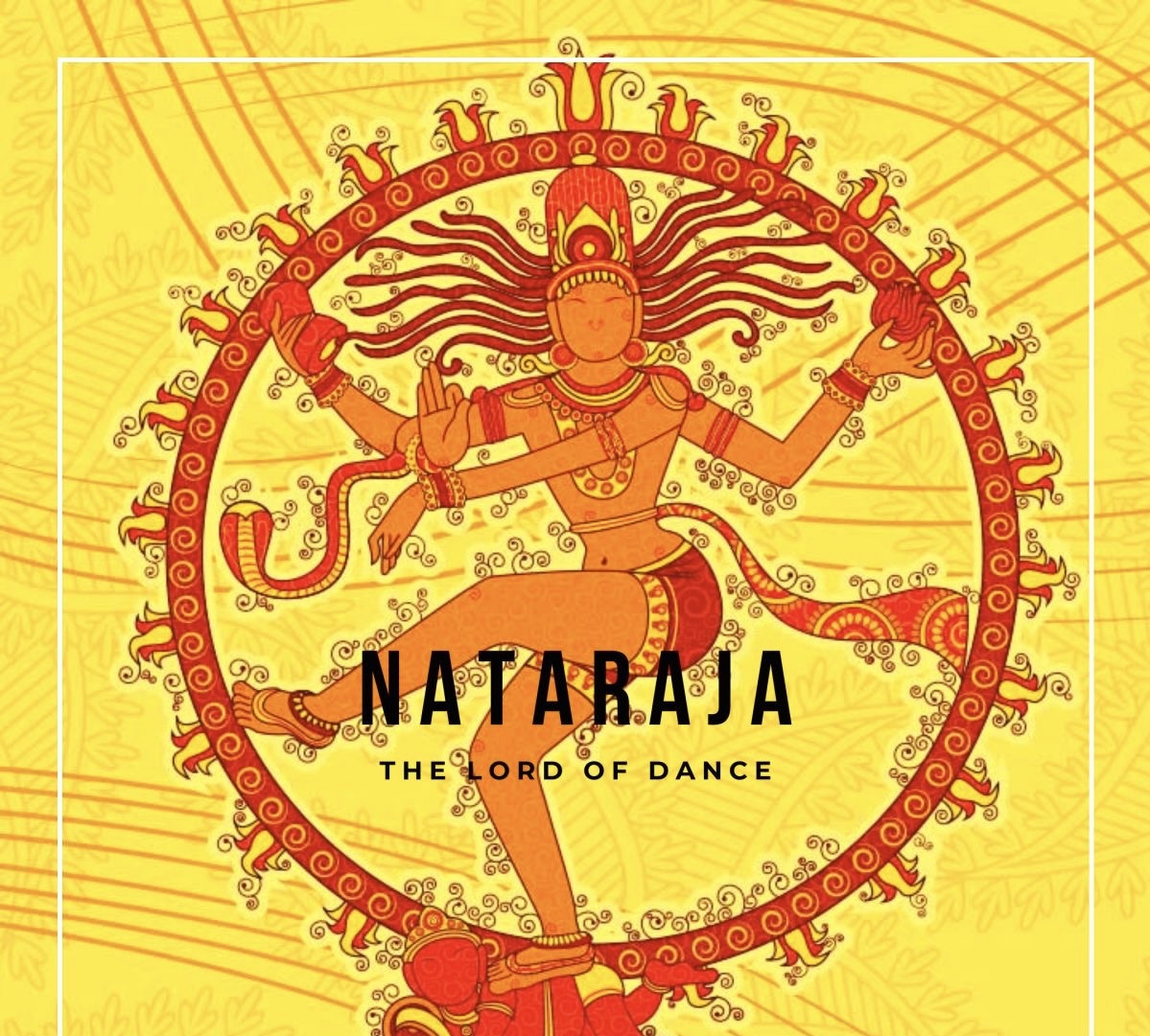 NATARAJA- THE LORD OF COSMIC DANCE